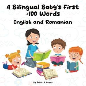 A Bilingual Baby’s First +100 Words: English and Romanian