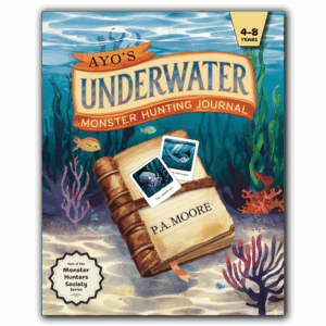 Book Cover: Ayo's UNDERWATER Monster Hunters Journal